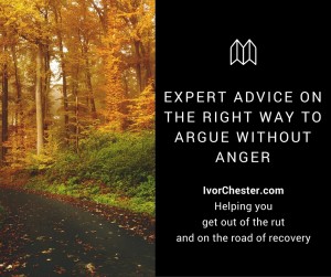 Expert Advice on the Right Way to Argue Without Anger IvorChester.com