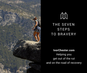 7-Steps-to-Bravery-IvorChester.com